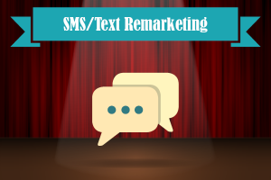 SMS/Text Remarketing
