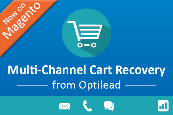 Multi-Channel Cart Recovery from Optilead - now available on Magento!
